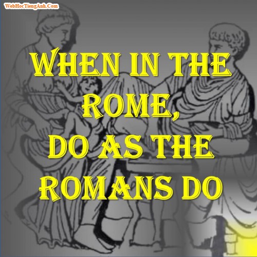 when in rome do as romans Spanish translation of “when in rome (do as the romans do)” | the official collins english-spanish dictionary online over 100,000 spanish translations of english words and phrases. when in rome do as romans Spanish translation of “when in rome (do as the romans do)” | the official collins english-spanish dictionary online over 100,000 spanish translations of english words and phrases.
