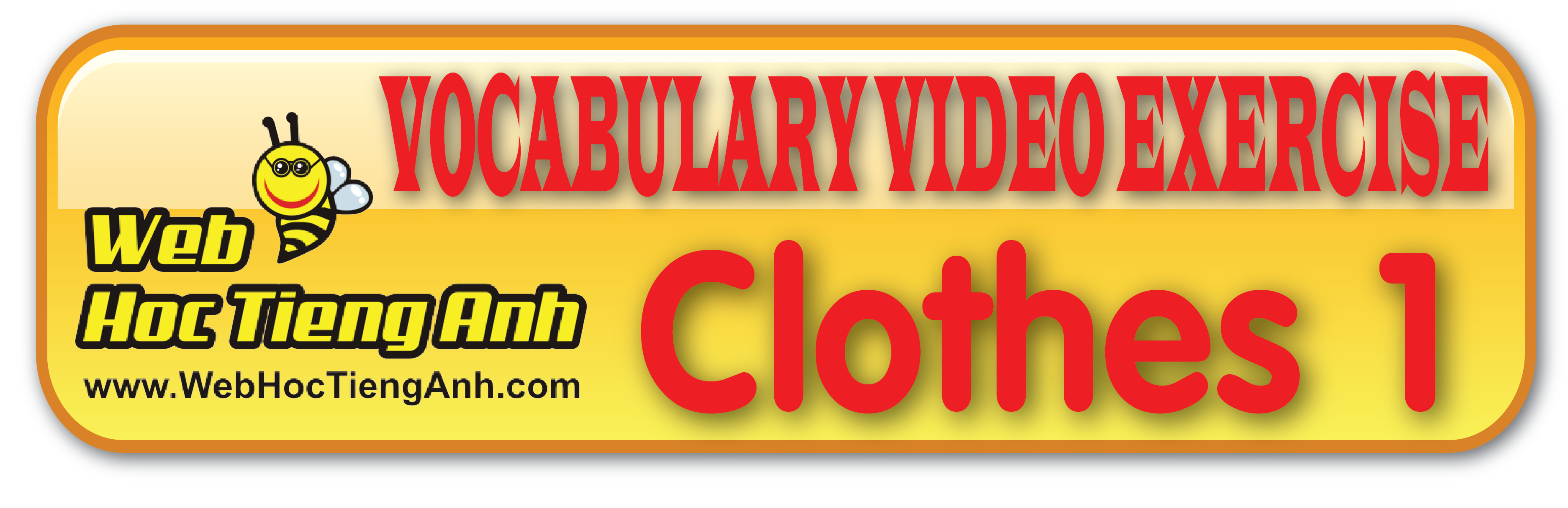 Learning Vocabulary Video: Clothes 1